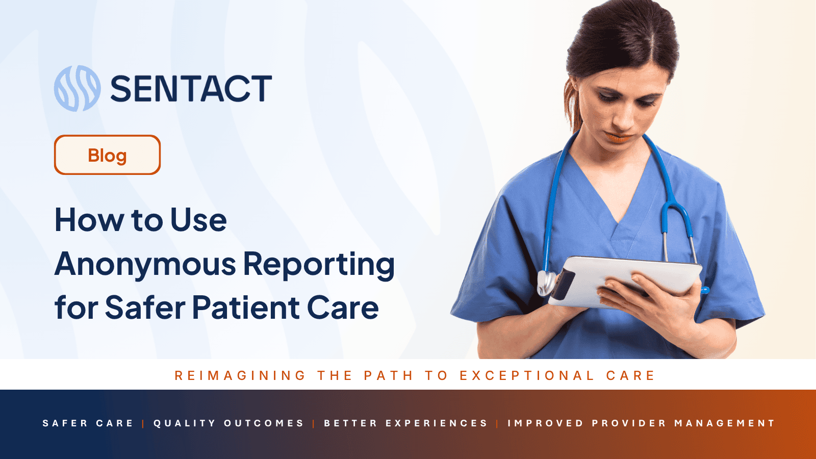 How to Use Anonymous Reporting for Safer Patient Care