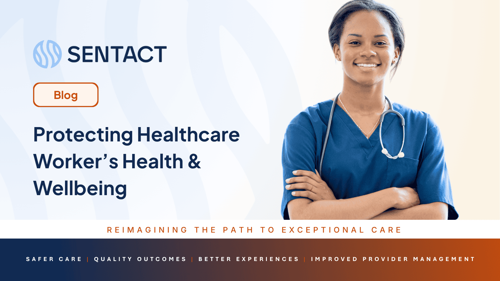 Protecting Healthcare Worker’s Health & Wellbeing